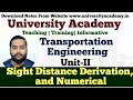TE9: Sight distance Derivation, Numerical | sightdistance, horizontal curves, super elevation