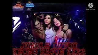 JUNGLE DUTCH KEONG RACUN 2K22 REQ ANGGI SIHOMBING X GALI X AGUNG X NABIL X KELUARGA BESAR SIHOMBING