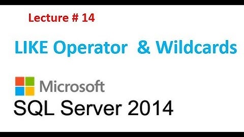 14.  LIKE Operator in SQL Server Step by Step With Easy Examples
