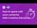 How to quick edit your contents with Creative Elements