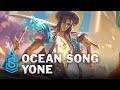 Ocean Song Yone Skin Spotlight League Of Legends 