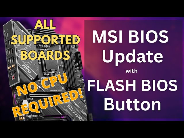 MSI BIOS Update (incl. AM5) with Flash BIOS Button - Without a CPU or with  one! - YouTube