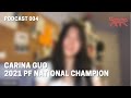 DT Podcast 004 -- Carina Guo -- 2021 NSDA Public Forum Champion