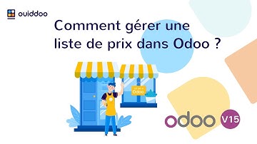 Comment gérer une liste de prix dans Odoo ? (Tuto en français)