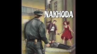 8. Nakhoda - Senandung Bernada Bunga (Album Sepasang Serigala)