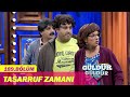 Güldür Güldür Show 189.Bölüm - Tasarruf Zamanı