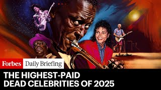 The Highest Paid Dead Celebrities Of 2025