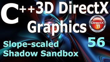 Slope-scaled Shadow Sandbox [C++ 3D DirectX Tutorial]