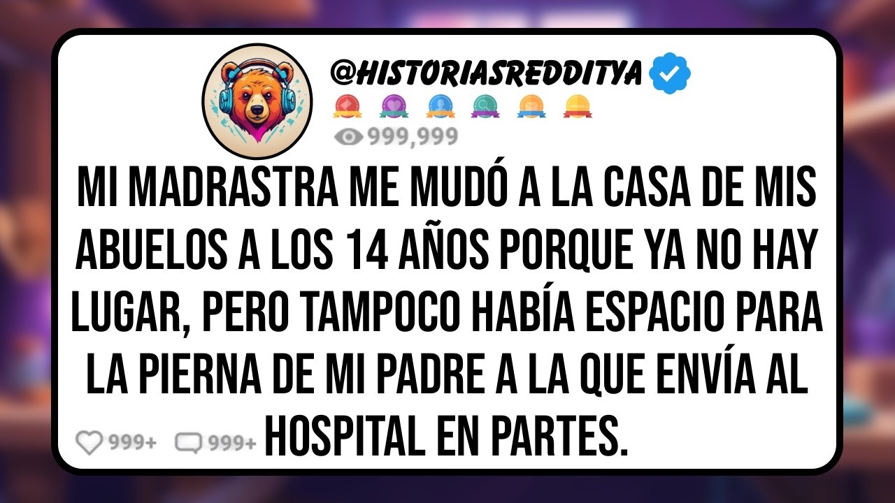 Mi MADRASTRA Me Mudó a la Casa de mis ABUELOS a los 14 Años Porque Ya No Hay Lugar con sus Nuevos