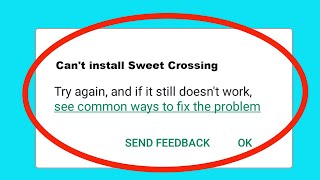 Fix Can't Install / Download Sweet Crossing App in Google Playstore For Android screenshot 5