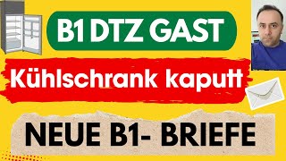 Brief schreiben B1 / DTZ GAST B1 Briefe / Kühlschrank kaputt