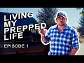 Living My PREPPED Life Episode 1 w/ Former Special Forces Veteran Mike Glover