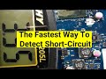 The fastest way to detect shortcircuit on laptop motherboard  laptop repair