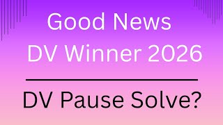 DV Winner Good News