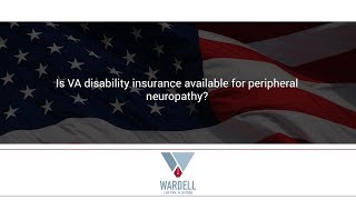 Is VA disability insurance available for peripheral neuropathy?