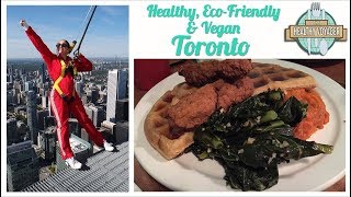 Best things to do, eat and where stay in toronto
