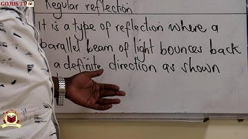 SCIENCE LESSON, LIGHT ENERGY, REFLECTION OF LIGHT, GOMBE JUNIOR SCHOOL E-LEARNING UGANDA