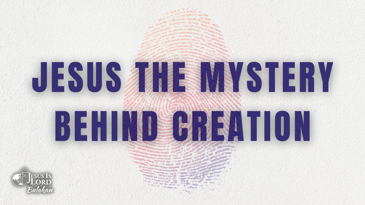 Jesus — Mystery behind the Creation - YouTube