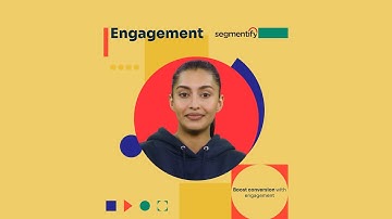 Engagement | Segmentify Solutions