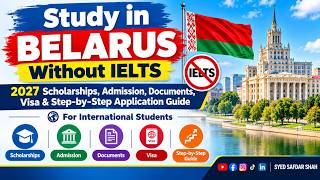 Study in Belarus Without IELTS 2027 | Scholarships, Admission, Visa & Step-by-Step Application Guide
