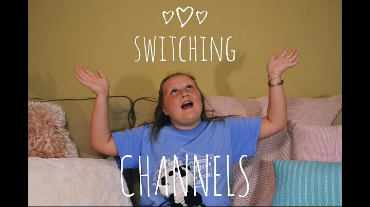 SWITCHING CHANNELS!!
