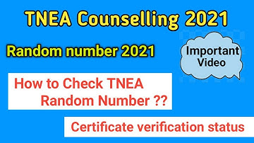 How to check TNEA random number 2021? |TNEA 2021 Counselling|  Certificate verification Status