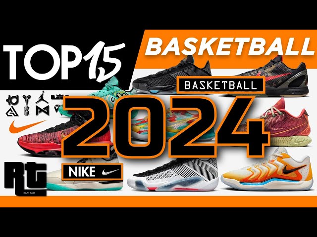 Top 15 Nike Basketball shoes 2024 class=