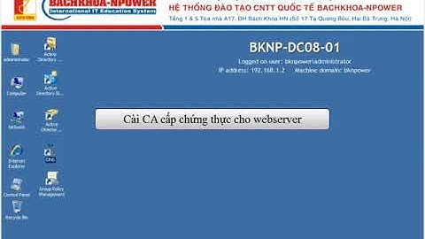 NCNA Module2 Lab 10 Sử dụng Active Directory Certificate Services để bào mật Websever