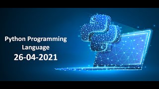 Python Online Training Session 26-04-2021