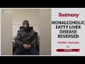 NSPPD TESTIMONIES: NONALCOHOLIC FATTY LIVER DISEASE REVERSED 