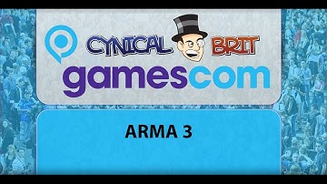 Gamescom Coverage : Hyper WTF is ARMA 3?