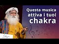 Si possono attivare i chakra con la musica? | Sadhguru Italiano