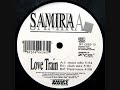 Samira – Love Train (1995)