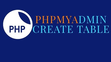 how to create table in phpmyadmin | create table using php/mysql
