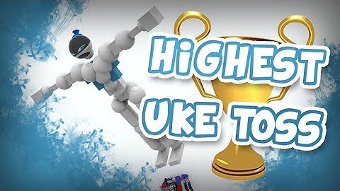 [BEATEN] Highest Uke Toss - Killmachine (Toribash)