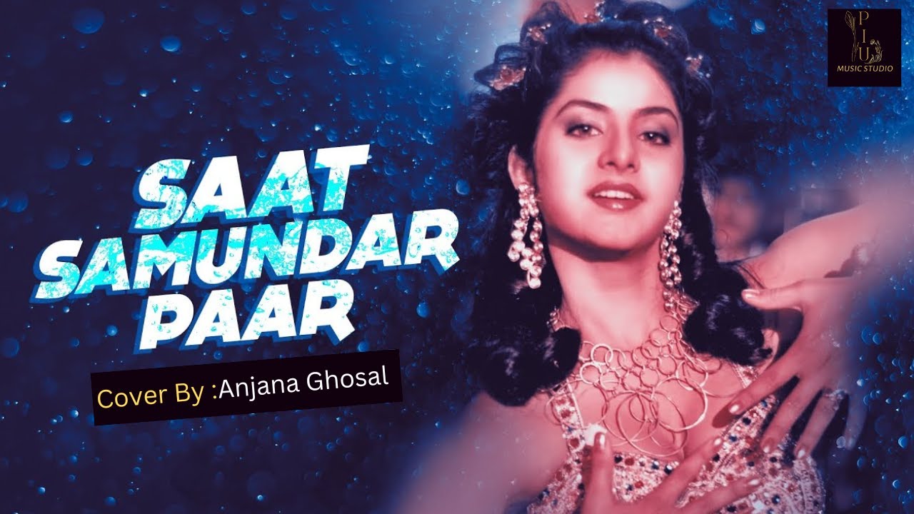 Saat Samundar Paar Cover By Piu Divya Bharti Sadhana Sargam Vishwatma 4k Video 90s Hit