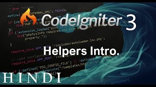 Codeigniter 3 Tutorial 10  Helpers Intro (हिन्दी)