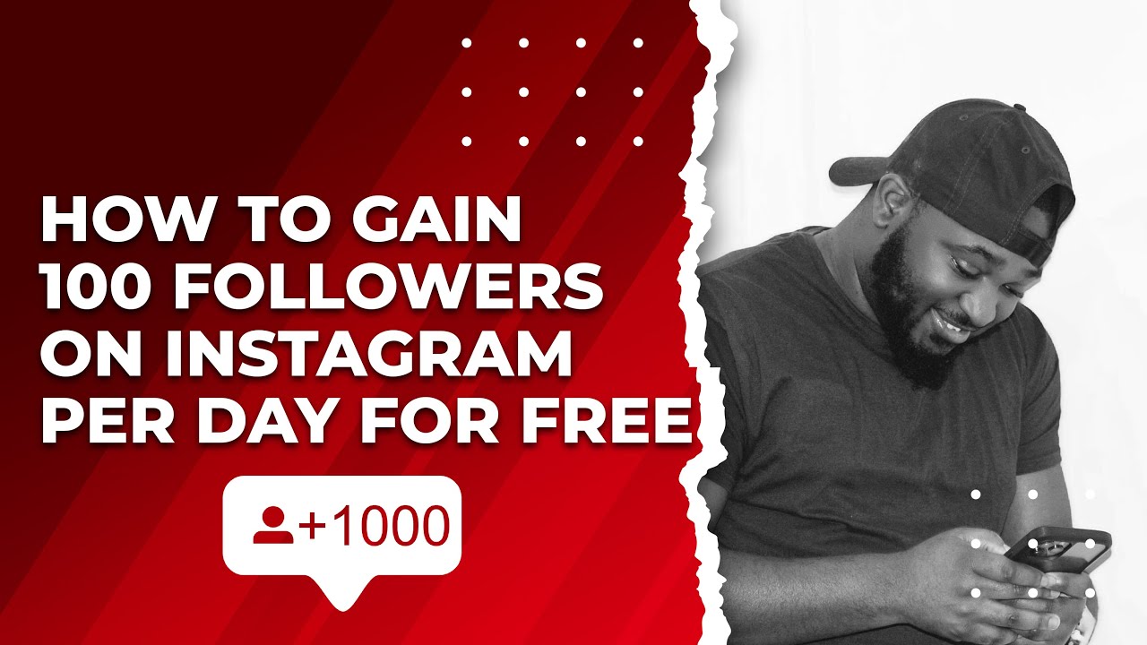 How to Gain 100 Followers on Instagram per day for FREE
