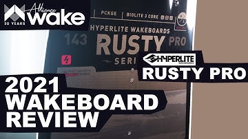 2021 Hyperlite - Rusty Pro | 2021 Gear Guide Review