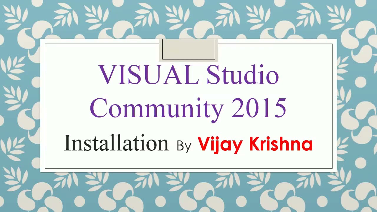 visual studio2015  2022 New  How to Download And Install Visual Studio Community 2015 on Windows 10