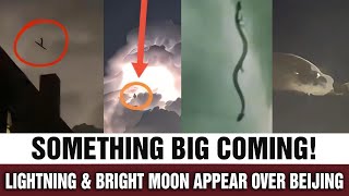 Major Change in Beijing? Lightning and bright moon create a spectacular scene in the night sky