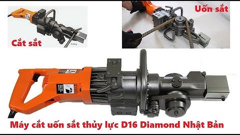 Máy UỐN - CẮT sắt thủy lực cầm tay D16 Diamond Nhật Bản