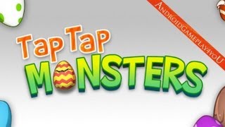 Tap Tap Monster/Tamago Pokemon Android HD Gameplay [Game For Kids] screenshot 5