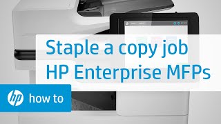 Stapling a Copy Job on HP Enterprise MFPs | HP Printers | HP