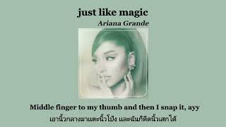 Ariana Grande - just like magic (Thai Sub)