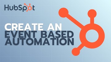 How to Create an Event Based Automation in Hubspot | Quick Tutorial 2025