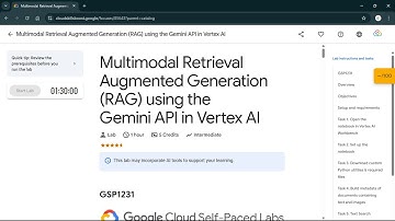 Multimodal Retrieval Augmented Generation (RAG) using the Gemini API in Vertex AI #qwiklabs #GSP1231