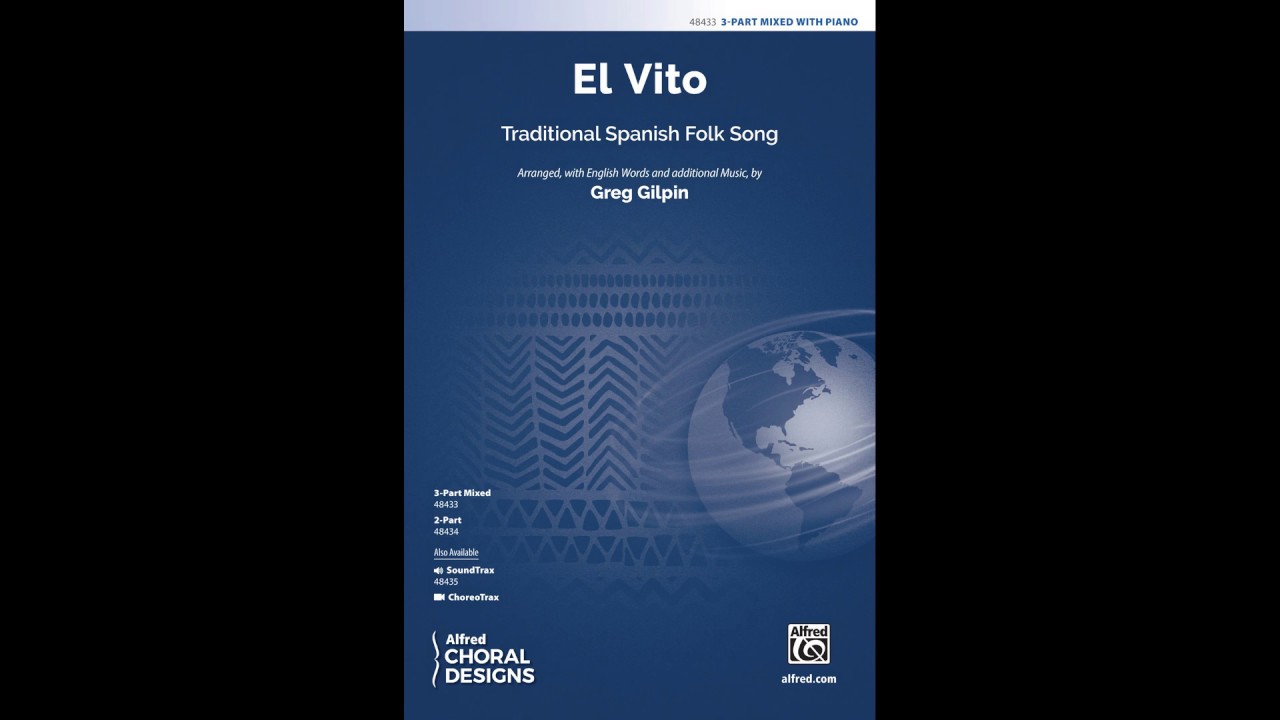El Vito, arr. Greg Gilpin– Score & Sound