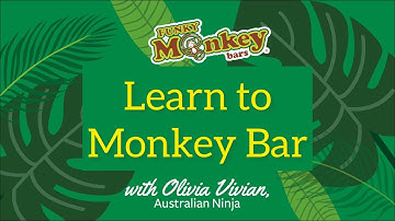 HOW to Monkey Bar in 3 EASY STEPS