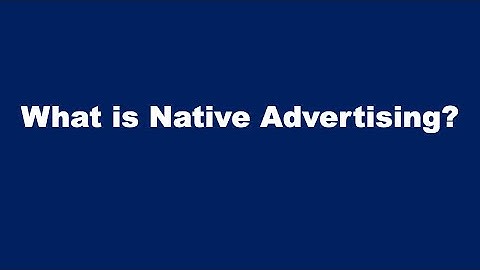 What is Native Advertising?